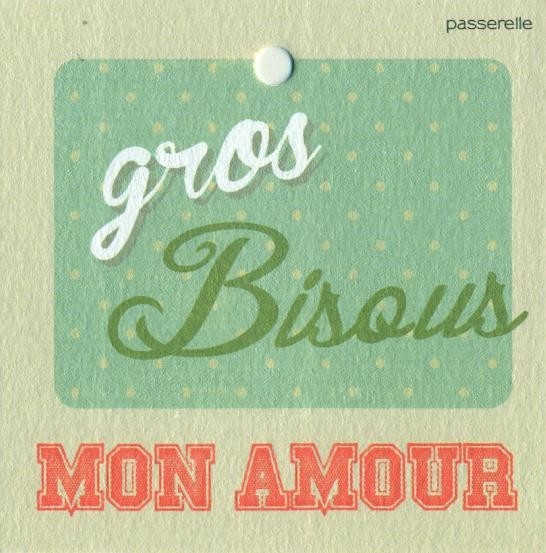 Vintage Gros Bisous Mon Amour Passerellecards1
